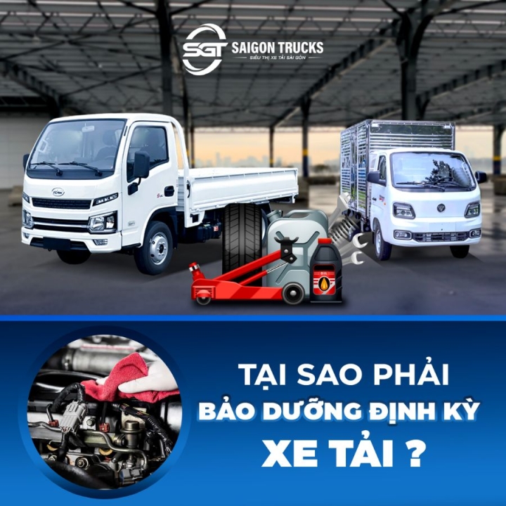 TẠI SAO PHẢI BẢO DƯỠNG ĐỊNH KỲ XE TẢI?
